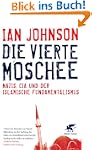 Die vierte Moschee: Nazis, CIA und de...