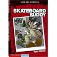 Skateboard Buddy (Keystone Books) by Mikkelsen, Jon, Lueth, and Nathan