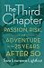 The Third Chapter: Passion, Risk, and Adventure in the 25 Years After 50 (Thorndike Press Large Print Nonfiction Series)