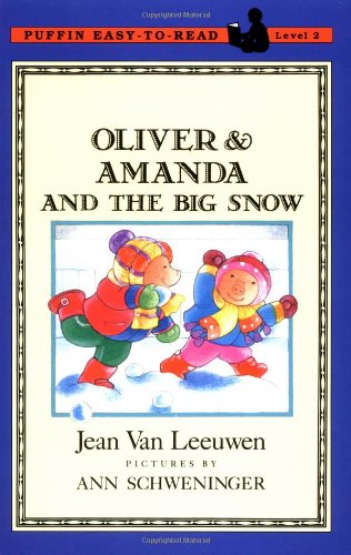 Cover image : Oliver and Amanda and the Big Snow (Easy-to-Read, Puffin)