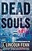 Dead Souls: A Novel