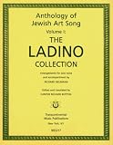 The Ladino Collection Volume I; Anthology of Jewish Art Songs