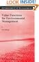 Value Functions for Environmental Management (Environment & Management)