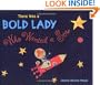 There Was a Bold Lady Who Wanted a Star