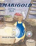 Marigold and the dark