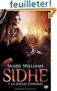 Acheter le livre Sidhe, tome 1 : la diseuse dombres