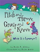 Pitch and Throw, Grasp and Know: What Is a Synonym? (Words Are Categorical)