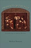 Prophets of the past : interpreters of Jewish history