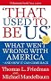 That Used To Be Us: What Went Wrong with America - and How It Can Come Back