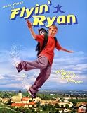 Flyin` Ryan