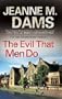 The Evil that Men Do (Dorothy Martin Mysteries)
