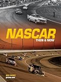 NASCAR Then and Now