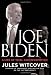 Joe Biden: A Life of Trial and Redemption