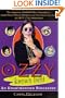 Ozzy Knows Best: The Amazing Story of Ozzy Osbourne, from Heavy Metal Madness to Father of the Year on MTV's "The Osbournes"