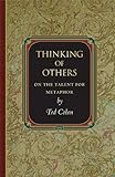 Thinking of others : on the talent for metaphor