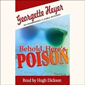 Behold, Here's Poison | [Georgette Heyer]