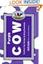 Purple Cow: Transform Your Business by Being Remarkable