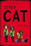 To be a cat