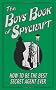 The Boys' Book of Spycraft: How to be the Best Secret Agent Ever (Buster Books)