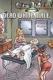 Dead White Male