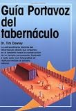 Guia Portavoz del tabernaculo: Kregel Pictorial Guide to the Tabernacle (GuIa/Estudio/Port)