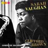 Complete Recordings With Clifford Brown