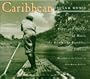 Caribbean Island Music: Songs And Dances Of Haiti, The Dominican Republic And Jamaica
