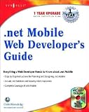 .Net Mobile Web Developer's Guide