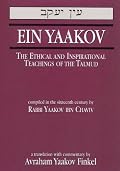 Ein Yaakov: The Ethical and Inspirational Teachings of the Talmud