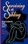 Surviving a Sibling