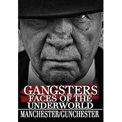Gangsters: Faces from the Underground - Manchester/Gunchester (Amazon.com Exclusive)
