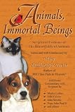 Animals, Immortal Beings: Evidence of the Immortality of Animals