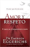 Amor y respeto (Enfoque a la Familia) (Spanish Edition)