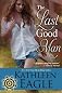 The Last Good Man