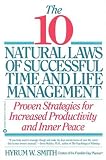 10 Natural Laws of Successful Time and Life Management