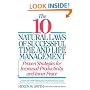 10 Natural Laws of Successful Time and Life Management