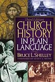 Church History in Plain Language, 3rd Edition