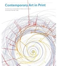 Contemporary Art in Print: The Publications of Charles Booth-Clibborn and His Imprint the Paragon Press 2001-2006