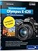 Olympus E-620. Das Kamerahandbuch (Galileo Design)