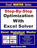 read full review Step-By-Step Optimization With Excel Solver - the Excel Statistical Master (Excel Master Series)