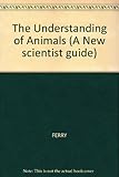 The Understanding of animals