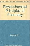Physicochemical principles of pharmacy