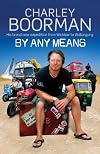 By Any Means: His Brand New Adventure from Wicklow to Wollongong