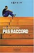 Pas raccord