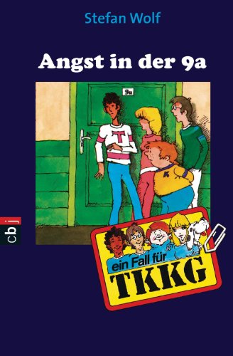 TKKG - Angst in der 9a: Band 6 (German Edition)