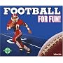 Football for Fun!