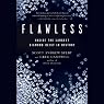 Flawless: Inside the Largest Diamond Heist in History