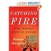 Catching Fire: How Cooking Made Us Human