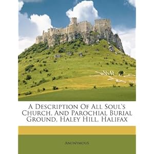 Description of All Soul's Church, and Parochial Burial Ground, Haley 