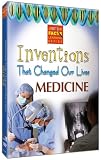 Inventions That Changed Our Lives: Medicine